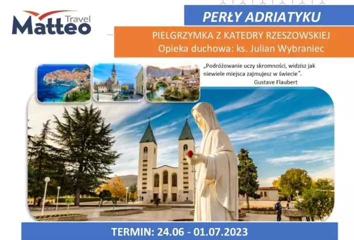Pielgrzymka "Perły Adriatyku" - ostatnie wolne miejsce (24.06-1.07.2023 r.)
